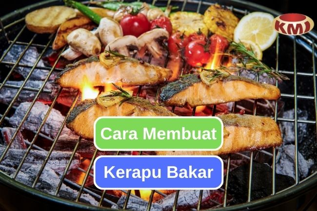 Belajar Membuat Kerapu Bakar Buatan Sendiri